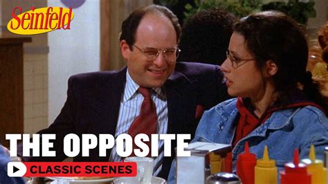 George Does The Opposite | The Opposite | Seinfeld - YouTube