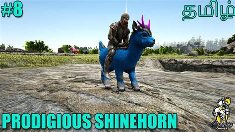 Prodigious Shinehorn | Ark Survival Evolved | Modded Series தமிழில் ...