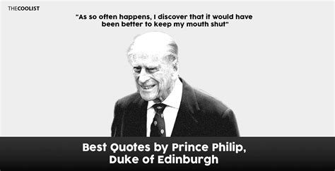 Funny, Irreverent, and Ghastly Quotes by Prince Philip, Duke of Edinburgh