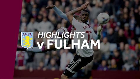 Aston Villa 1-0 Fulham | Highlights - YouTube