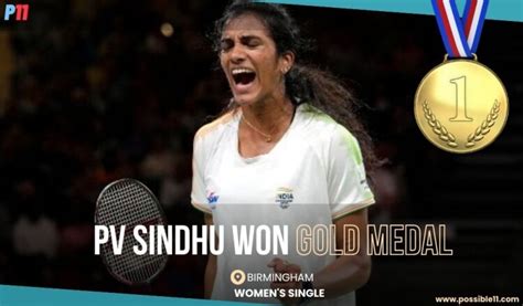 PV Sindhu - PV Sindhu won gold medal for the first time in CWG