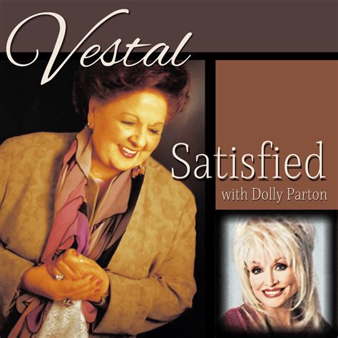 Vestal Goodman – Satisfied Lyrics | Genius Lyrics