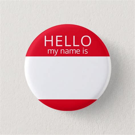 Custom Blank HELLO My Name Is Badge Button | Zazzle