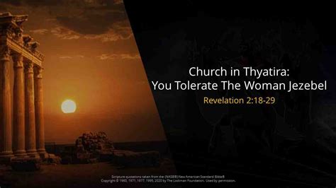 Church in Thyatira: You Tolerate The Woman Jezebel (Revelation 2.18-29) | PPTX Worship