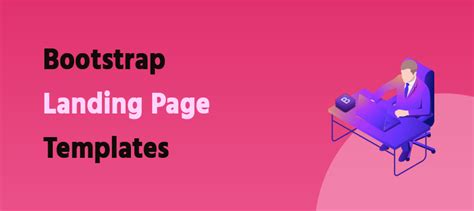 Bootstrap Landing Page Templates You Need to Use