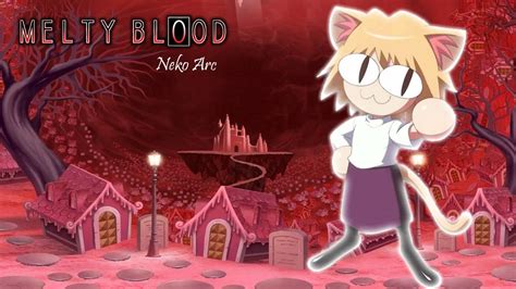 MELTY BLOOD: GCV2005 - Neko Arc - YouTube