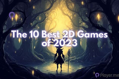 The 10 Best 2D Games of 2023 - Player.me