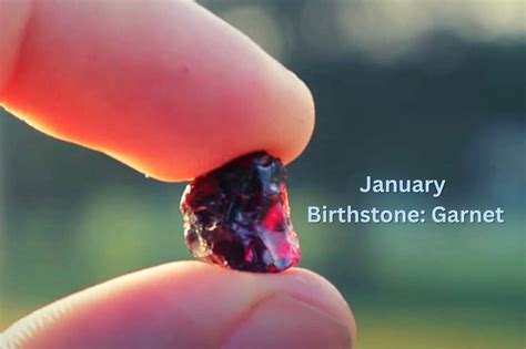 January Birthstone: Garnet, A Symbol of Love and Protection