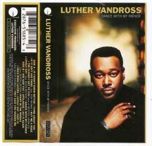 Luther Vandross - Dance With My Father (2003, Cassette) | Discogs