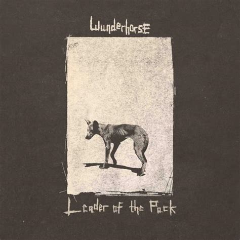 Wunderhorse – Leader of the Pack Lyrics | Genius Lyrics