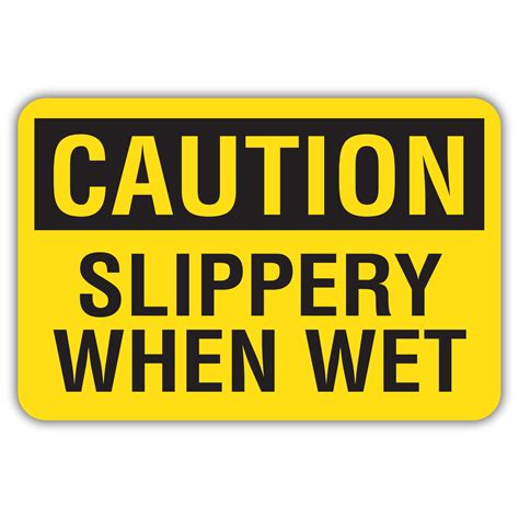 CAUTION SLIPPERY WHEN WET - American Sign Company