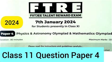 FIITJEE FTRE 2024 Class 11 Question Paper 4 - YouTube