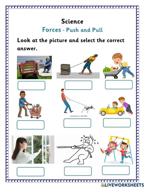 Forces Push and Pull interactive exercise for Kindergarten. You can do the exercises online or ...