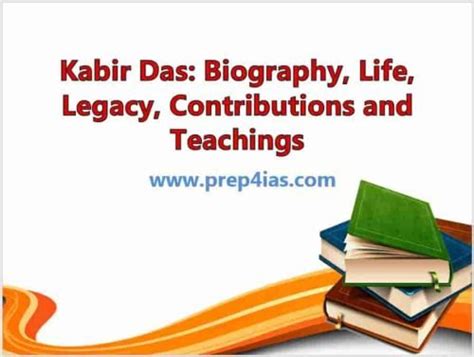 Kabir Das: Biography, Life, Legacy, Contributions and Teachings | PREP4IAS