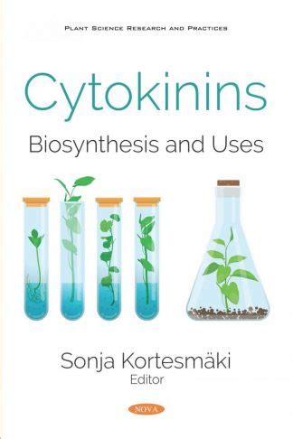 Cytokinins: Biosynthesis and Uses – Nova Science Publishers