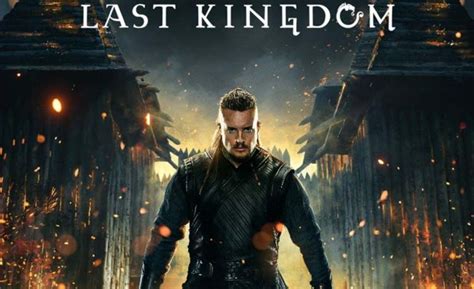 ‘The Last Kingdom’ Spinoff Movie ‘Seven Kings Must Die’ Will Debut On April 14 - mxdwn Television