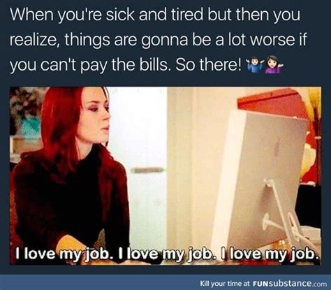 i love my job meme - Christian Roark