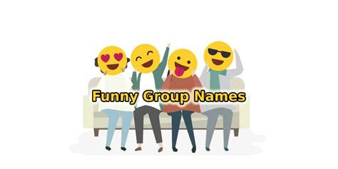 Funny Group Names: 100+ WhatsApp Group Names for Friends that are Crazy ...