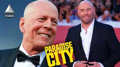 Bruce Willis Returns To Hollywood To Face Off Against John Travolta In Paradise City Trailer