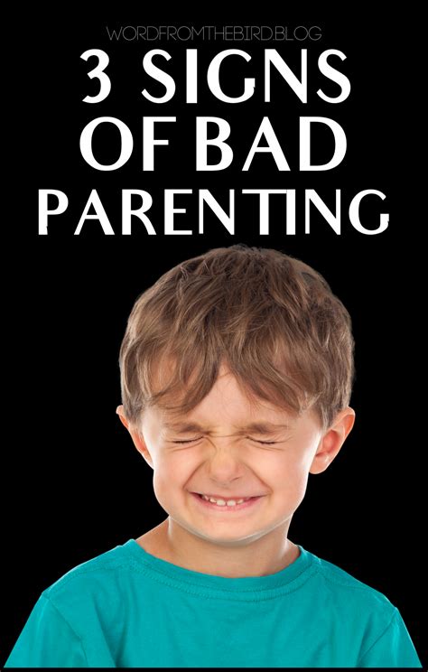 Signs of Bad Parenting - Common Parenting Mistakes | Word From The Bird in 2020 | Bad parents ...