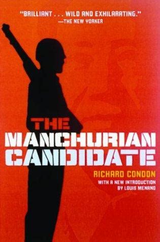 The Manchurian Candidate by Richard Condon