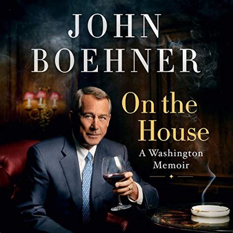 Book Review - "On The House" by John Boehner - Bob Welbaum - Author