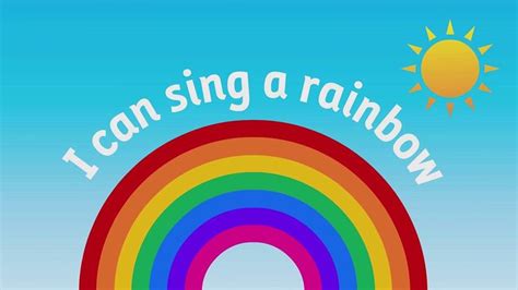 I can sing a rainbow | Rainbow songs, Nursery songs, Singing