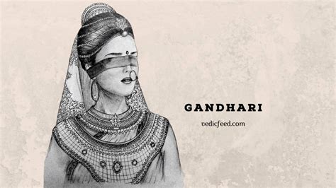 Gandhari - Princess of Gandhara and Mother of Kauravas