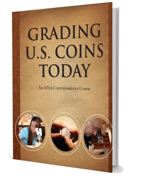 Grading U.S. Coins Today - American Numismatic Association : American ...