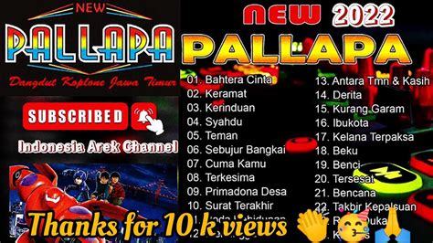 TANPA IKLAN⁉️ Full album Dangdut New Palapa 2022 _ dangdut koplo _ terbaru _ lawas _ adella ...