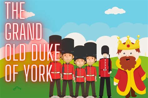 The Grand Old Duke of York Nursery Rhyme- Lyrics, History, Video, Lesson Plans & More – Nursery ...