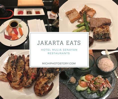 Michi Photostory: Jakarta Eats: Hotel Mulia Senayan Restaurants