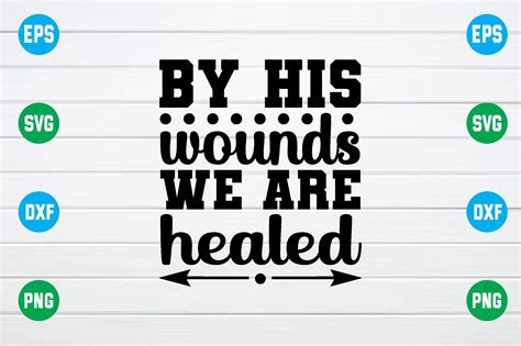 By His Wounds We Are Healed Svg Graphic by RABIULGRAPHICS1 · Creative Fabrica