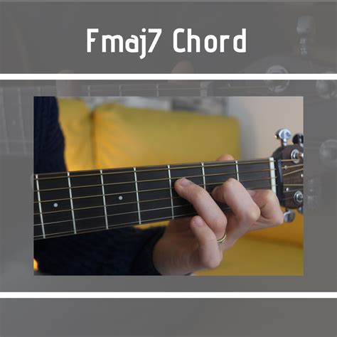 Fmaj7 chord on guitar – FINGERSTYLE GUITAR LESSONS