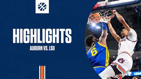 Auburn Men's Basketball - Highlights vs LSU - YouTube