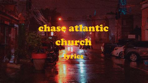 Church - Chase Atlantic (Lyrics) - YouTube