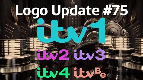 Logo Update #75 - ITV1, ITV2, ITV3, ITV4 & ITVBe - YouTube