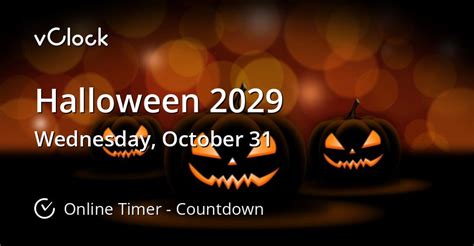 When is Halloween 2029 - Countdown Timer Online - vClock