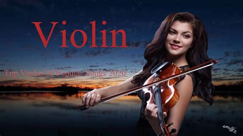 Most Popular Violin Covers of Popular Songs 2020 - Best Instrumental Violin Covers 2020 - YouTube