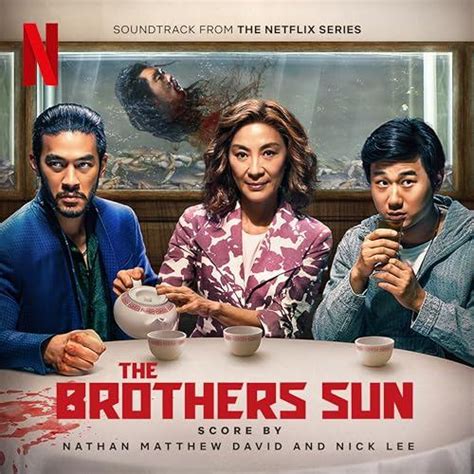 Netflix’ The Brothers Sun Soundtrack | Soundtrack Tracklist