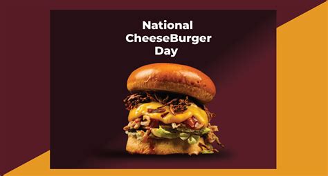 Are You A Cheeseburger Lover? Make The Most Of National Cheeseburger Day At Your Favourite Spot