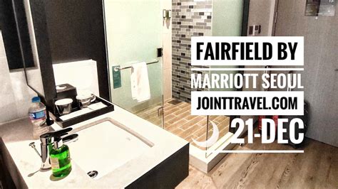 รีวิวโรงแรม Fairfield by Marriott Seoul - จ๊อยท์: คู่มือเที่ยวเอง!