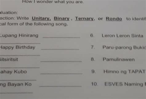 write unitary,binary ,ternary, or rondo to identify the musical form of the following song.1 ...