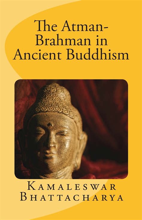 The Atman-Brahman in Ancient Buddhism - Walmart.com - Walmart.com