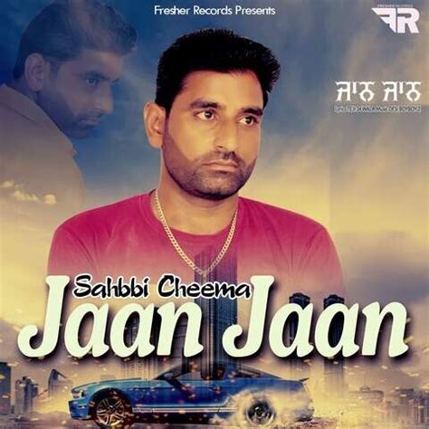 Jaan Jaan Song Download: Jaan Jaan MP3 Punjabi Song Online Free on ...