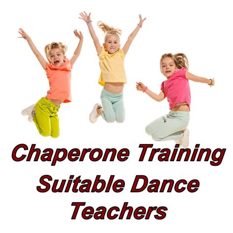 Online Chaperone Training Dance Teachers, Performing Arts