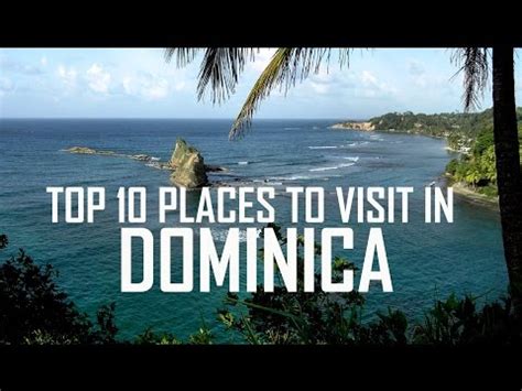 Top 10 Places To Visit in Roseau Dominica | Dominica Tourist ...