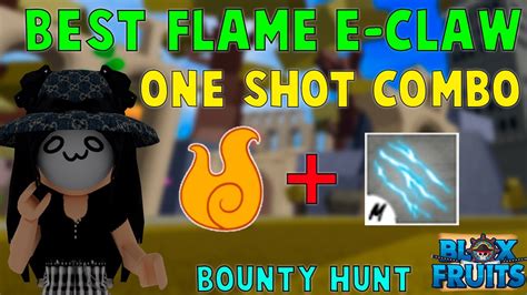 『Best Flame + Electro Claw One Shot Combo』Bounty Hunt l Roblox | Blox ...