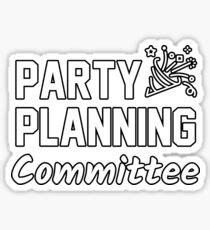 Party Planning Committee Gifts & Merchandise | Redbubble