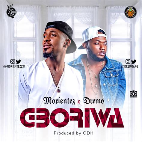 Morientez - Gboriwa ft. Dremo